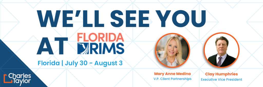 Florida Rims Conference Incorporated Charles Taylor to Attend 2024 Florida RIMS Educational Conference ...