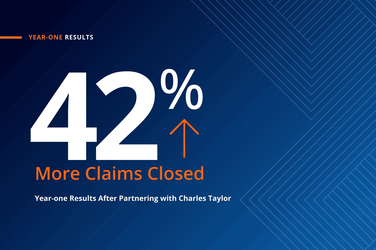 “Charles Taylor has given us a program that meets our needs. It’s made managing claims a lot less complicated.”